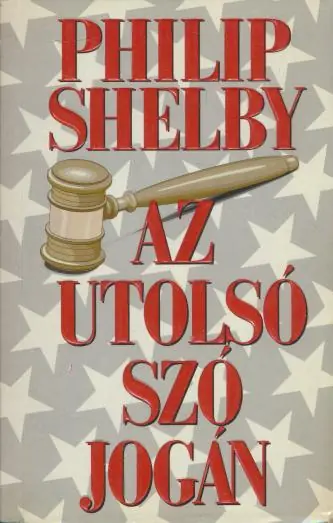 Expressz szállítás Philip Shelby: Az utolsó szó jogán