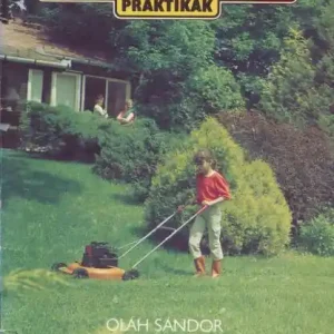 Oláh Sándor: A kerti gyep Exkluzív ajánlat