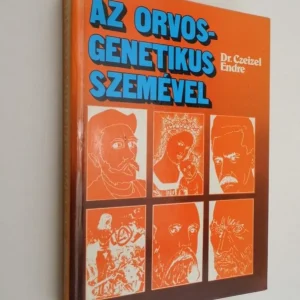 Legjobb ár Dr. Czeizel Endre: Az orvos-genetikus szemével