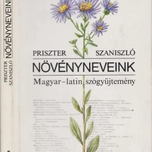 Vedd meg most Priszter Szaniszló: Növényeink