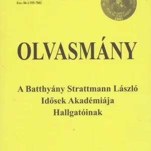 Utolsó esély Prof. dr. Iván László: Olvasmány a Batthyány Strattmann László Idősek Akadémiája Hallgatóinak