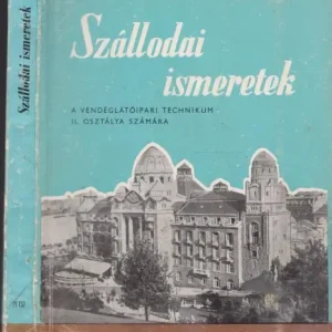 Szuper akció Rózsahegyi György: Szállodai ismeretek