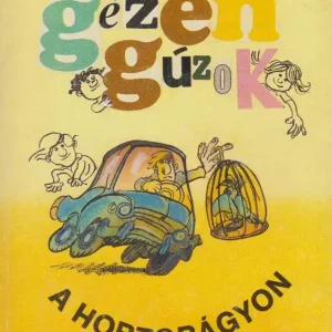 Utolsó esély Rónaszegi Miklós: A Gézengúzok a Hortobágyon