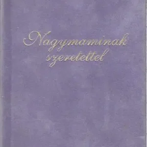 Vásárlói kedvenc Nagymaminak szeretettel
