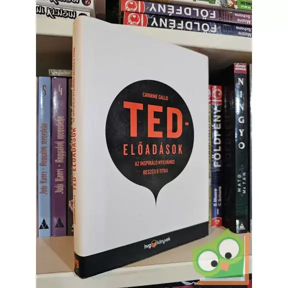 Azonnal elérhető Carmine Gallo: TED-előadások - Az inspiráló nyilvános beszéd 9 titka (HVG könyvek)