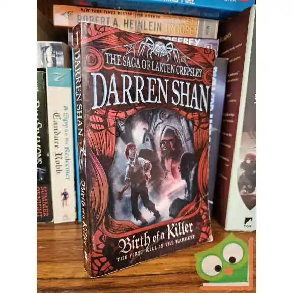 Expressz kézbesítés Darren Shan: Birth of a Killer (The Saga of Larten Crepsley 1.)