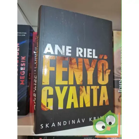 Ane Riel: Fenyőgyanta (Skandináv Krimik) Kiárusítás