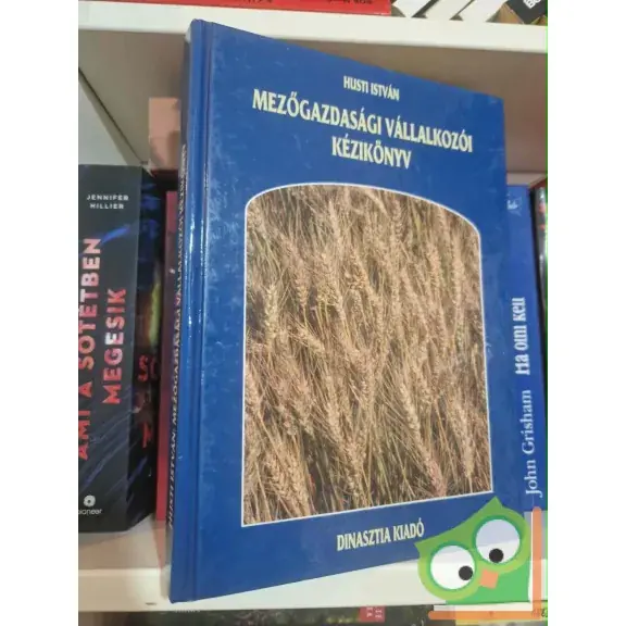 Árengedmény Husti István: Mezőgazdasági vállalkozói kézikönyv