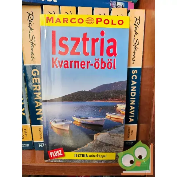 Susanne Sachau: Isztria, Kvarner-öböl (Marco Polo) Kedvezmény