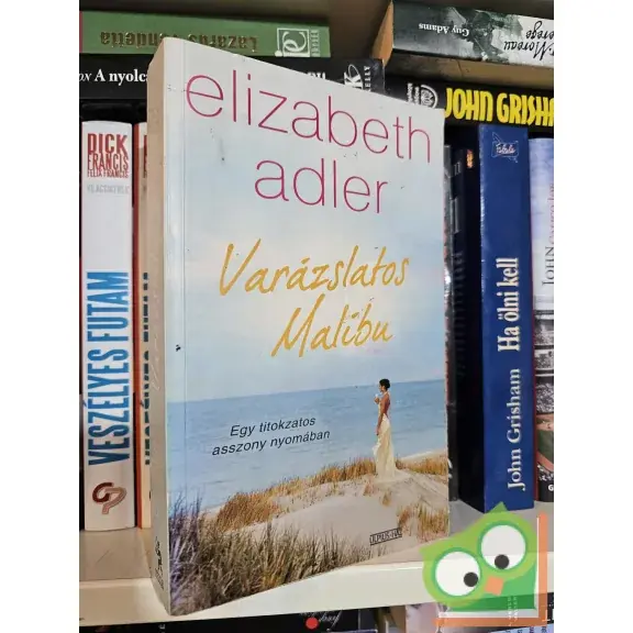 Vedd meg most Elizabeth Adler: Varázslatos Malibu (Mac Reilly 1.)