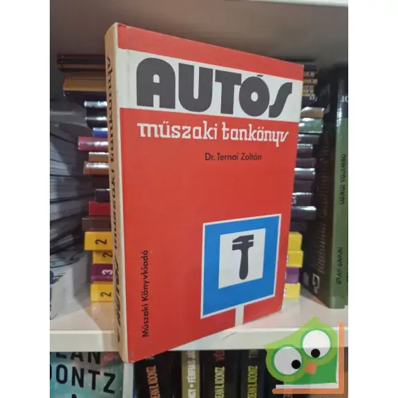Vedd meg online Ternai Zoltán: Autós műszaki tankönyv