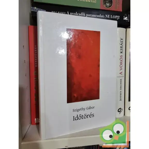 Szigethy Gábor: Időtörés Végkiárusítás