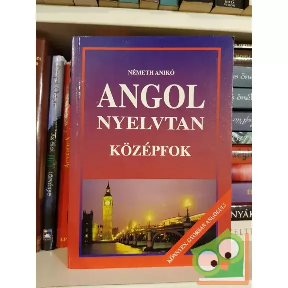 Vedd meg online Németh Anikó: Angol nyelvtan középfok