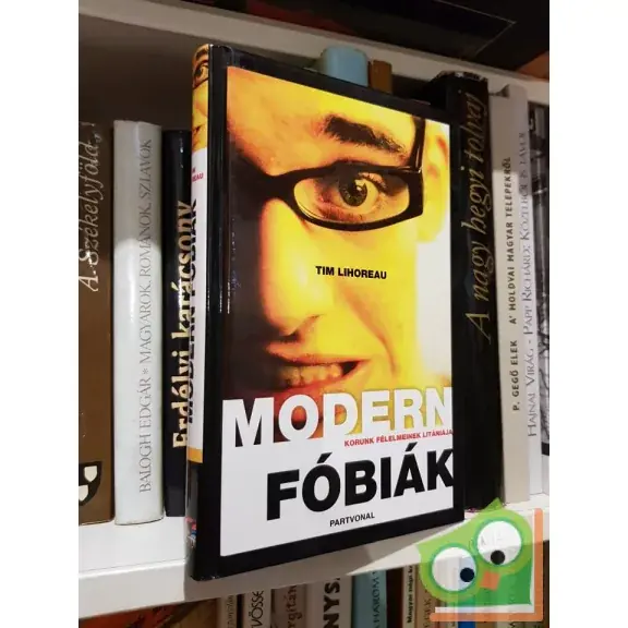 Tim Lihoreau: Modern fóbiák Árengedmény