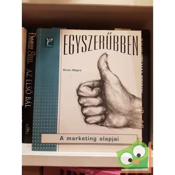Simon Majaro: A marketing alapjai (egyszerűbben) Utolsó esély
