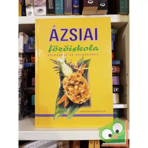 Legjobb ár Ázsiai főzőiskola kezdőknek és haladóknak