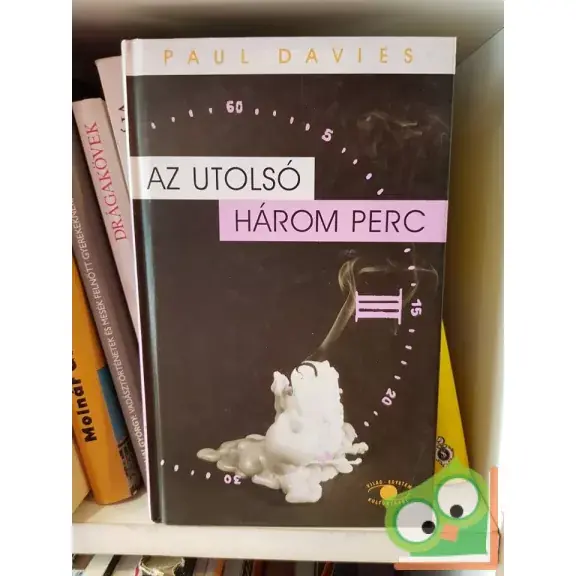 Végkiárusítás Paul Davies: Az utolsó három perc (Világ-Egyetem sorozat)