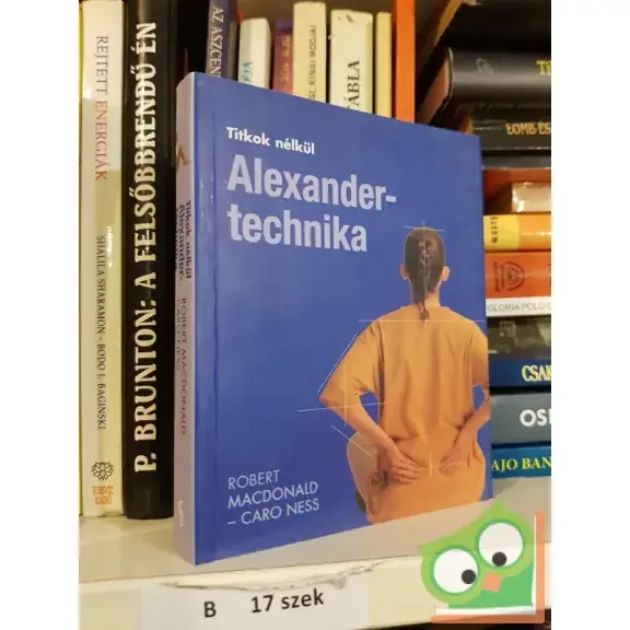 Robert Macdonald, Caro Ness: Alexander technika (Titkok nélkül) Alacsony ár