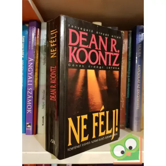 Dean R. Koontz: Ne félj Újdonság