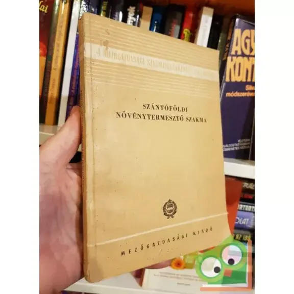 Legnépszerűbb Regős János: Szántóföldi növénytermesztő szakma