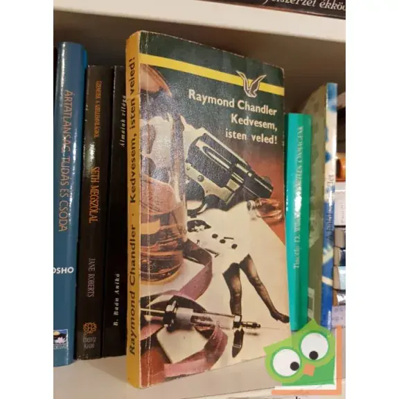 Utolsó esély Raymond Chandler: Kedvesem, isten veled