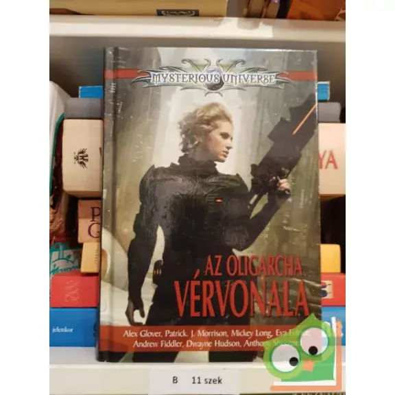Exkluzív ajánlat Szélesi Sándor (szerk.): Az oligarcha vérvonala (Mysterious Universe)