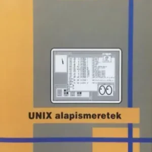UNIX alapismeretek - Bagoly Zsolt, Papp Gábor Legnépszerűbb