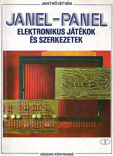 Janel-Panel - elektronikus játékok és szerkezetek - Janthó István Kedvezmény