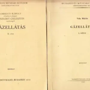 Kedvezmény Gázellátás I-II. (Kézirat) - Vida Miklós, SOMHEGYI KÁROLY - MESZLÉRY CELESZTIN, Meszléry Celesztin