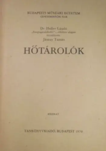 Hőtárolók - Jászay Tamás (szerk.) Árengedmény