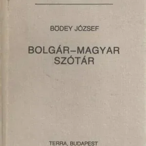 Akciós ár Bolgár-magyar szótár - Bödey József (szerk.)
