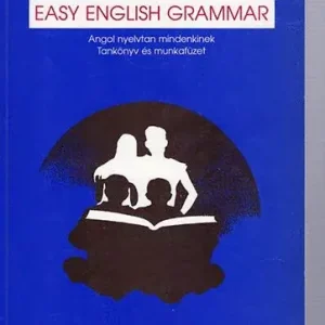 Weningerné Pécsi Erzsébet: Easy English Grammar Kedvezmény