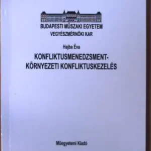 Hajba Éva: Konfliktusmenedzsment-Környezeti konfliktuskezelés Végkiárusítás