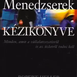 Robert Heller: Menedzserek kézikönyve Ne maradj le