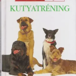 Trivium Kiadó: Kutyatréning - Fürkész könyvek Biztonságos fizetés