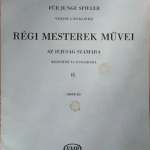 Alfred Moffat: Régi mesterek művei az ifjúság számára II. Exkluzív ajánlat