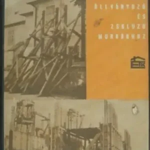 Kihagyhatatlan ajánlat Segédlet az állványozó és zsaluzó munkákhoz