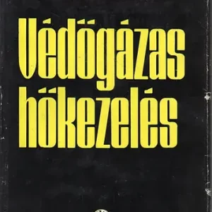 Neményi Rezső: Védőgázas hőkezelés Biztonságos fizetés