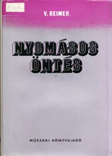 Szezonális akció V.Reimer: Nyomásos öntés