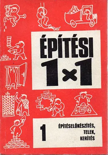 Szuper akció Timon Kálmán: Építéselőkészítés, telek, kerítés (Építési 1X1 - 1.)