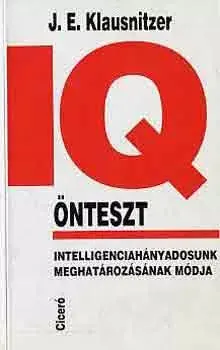 Utolsó esély J. E. Klausnitzer: IQ önteszt