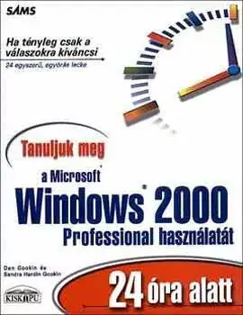 Árcsökkenés Dan, Gookin-Sandra, Hardin: Tanuljuk meg a Microsoft Windows 2000 Prof. használatát 24 óra alatt