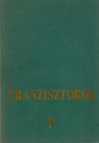 Milton S. Kiver: Tranzisztorok Bestseller