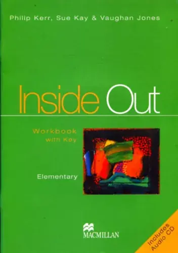 Utolsó esély Philip Kerr - Sue Kay - Vaughan Jones: Inside Out - Elementary Workbook with Key