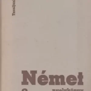 Azonnal elérhető Siptár Ernő: Német nyelvkönyv 2.