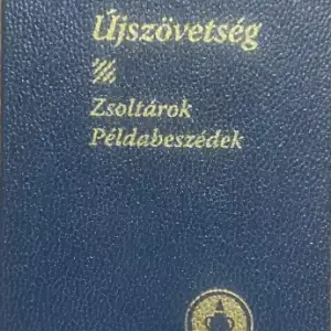 Újszövetség - Zsoltárok, Példabeszédek Outlet