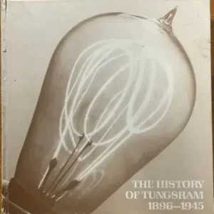 The history of Tungsram 1896-1945 Nézd meg most