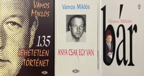 Vámos Miklós: Bár, Anya csak egy van, 135 lehetetlen történet (3 kötet) Gyors szállítás