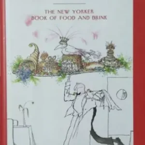 Vedd meg online David Remnick (ed.): Secret Ingredients - The New Yorker Book of Food and Drink