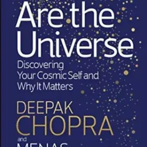Deepak Chopra - Menas Kafatos: You Are the Universe - Discovering Your Cosmic Self and Why It Matters Biztonságos vásárlás
